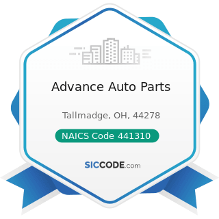Advance Auto Parts - NAICS Code 441310 - Automotive Parts and Accessories Stores