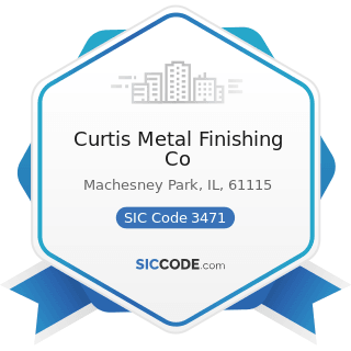 Curtis Metal Finishing Co - SIC Code 3471 - Electroplating, Plating, Polishing, Anodizing, and...