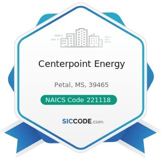 Centerpoint Energy - NAICS Code 221118 - Other Electric Power Generation