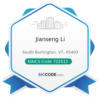 Jianseng Li - NAICS Code 722511 - Full-Service Restaurants