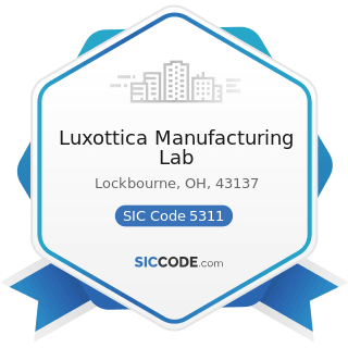 Luxottica Manufacturing Lab - SIC Code 5311 - Department Stores