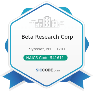 Beta Research Corp - NAICS Code 541611 - Administrative Management and General Management...