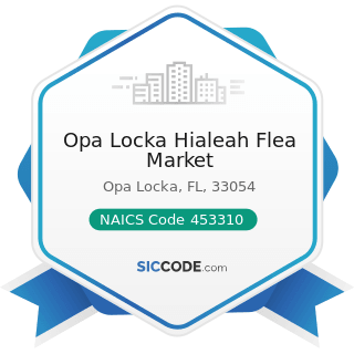 Opa Locka Hialeah Flea Market - NAICS Code 453310 - Used Merchandise Stores