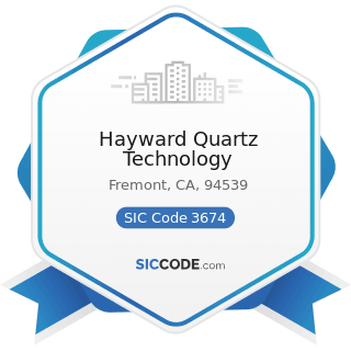 Hayward Quartz Technology - SIC Code 3674 - Semiconductors and Related Devices