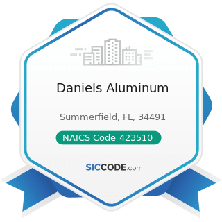 Daniels Aluminum - NAICS Code 423510 - Metal Service Centers and Other Metal Merchant Wholesalers