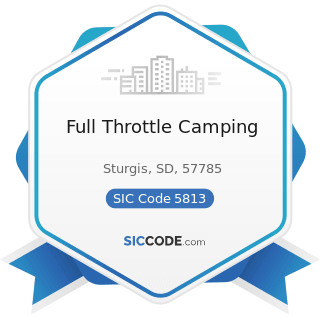 Full Throttle Camping - SIC Code 5813 - Drinking Places (Alcoholic Beverages)