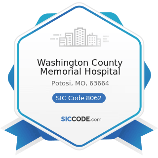 Washington County Memorial Hospital - SIC Code 8062 - General Medical and Surgical Hospitals