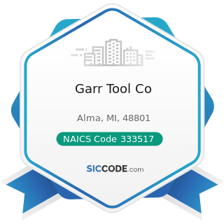 Garr Tool Co - NAICS Code 333517 - Machine Tool Manufacturing