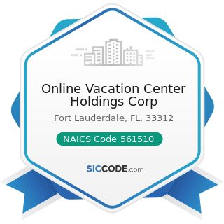 Online Vacation Center Holdings Corp - NAICS Code 561510 - Travel Agencies