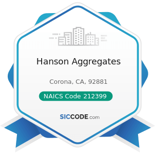 Hanson Aggregates - NAICS Code 212399 - All Other Nonmetallic Mineral Mining