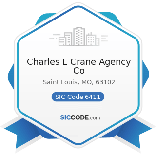Charles L Crane Agency Co - SIC Code 6411 - Insurance Agents, Brokers and Service