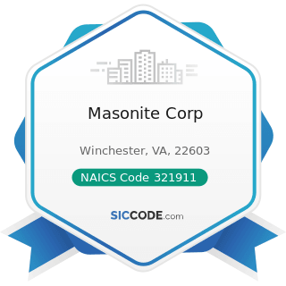 Masonite Corp - NAICS Code 321911 - Wood Window and Door Manufacturing