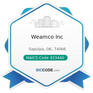 Weamco Inc - NAICS Code 423440 - Other Commercial Equipment Merchant Wholesalers