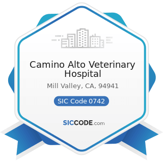 Camino Alto Veterinary Hospital - SIC Code 0742 - Veterinary Services for Animal Specialties