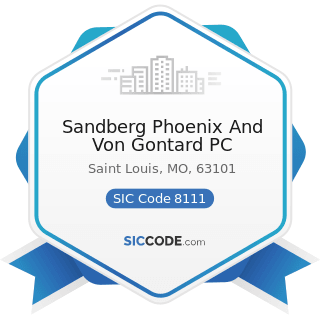 Sandberg Phoenix And Von Gontard PC - SIC Code 8111 - Legal Services