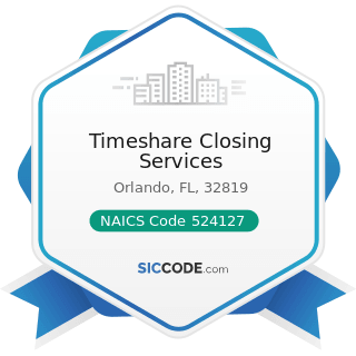 Timeshare Closing Services - NAICS Code 524127 - Direct Title Insurance Carriers