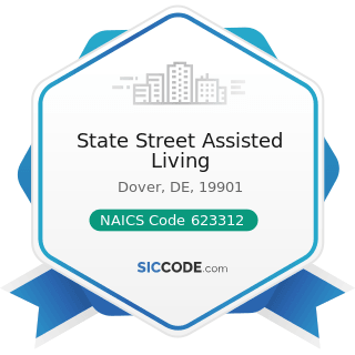 State Street Assisted Living - NAICS Code 623312 - Assisted Living Facilities for the Elderly