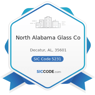 North Alabama Glass Co - SIC Code 5231 - Paint, Glass, and Wallpaper Stores