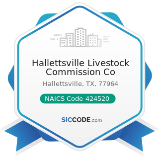 Hallettsville Livestock Commission Co - NAICS Code 424520 - Livestock Merchant Wholesalers