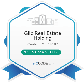 Glic Real Estate Holding - NAICS Code 551112 - Offices of Other Holding Companies