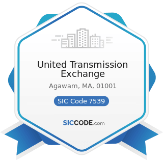United Transmission Exchange - SIC Code 7539 - Automotive Repair Shops, Not Elsewhere Classified