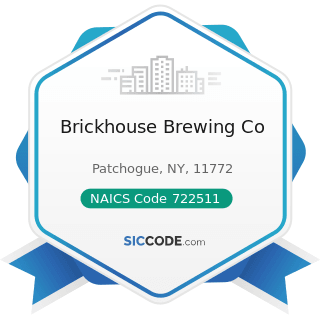 Brickhouse Brewing Co - NAICS Code 722511 - Full-Service Restaurants