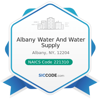 Albany Water And Water Supply - NAICS Code 221310 - Water Supply and Irrigation Systems