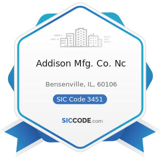 Addison Mfg. Co. Nc - SIC Code 3451 - Screw Machine Products