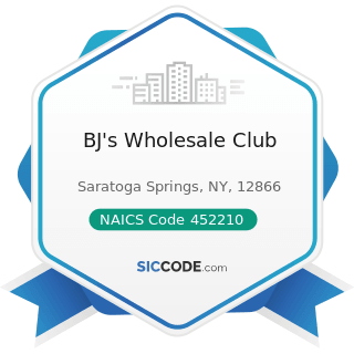 BJ's Wholesale Club - NAICS Code 452210 - Department Stores