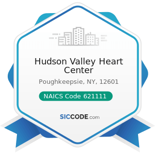 Hudson Valley Heart Center - NAICS Code 621111 - Offices of Physicians (except Mental Health...