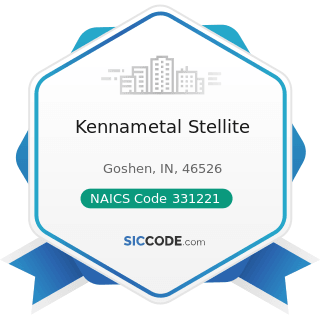 Kennametal Stellite - NAICS Code 331221 - Rolled Steel Shape Manufacturing