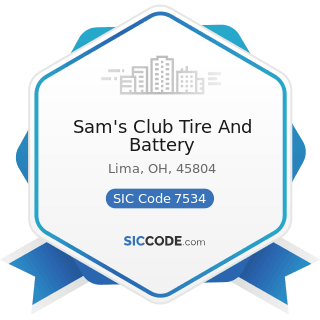 Sam's Club Tire And Battery - SIC Code 7534 - Tire Retreading and Repair Shops