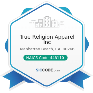True Religion Apparel Inc - NAICS Code 448110 - Men's Clothing Stores