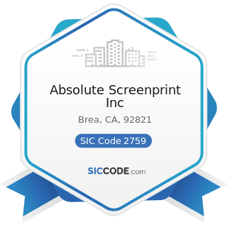 Absolute Screenprint Inc - SIC Code 2759 - Commercial Printing, Not Elsewhere Classified