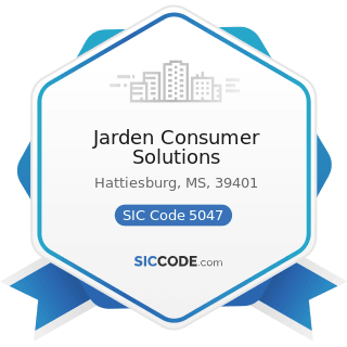 Jarden Consumer Solutions - SIC Code 5047 - Medical, Dental, and Hospital Equipment and Supplies