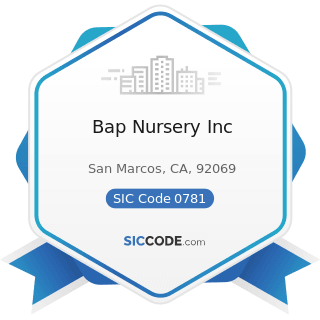 Bap Nursery Inc - SIC Code 0781 - Landscape Counseling and Planning