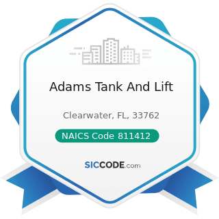 Adams Tank And Lift - NAICS Code 811412 - Appliance Repair and Maintenance