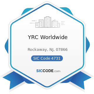 YRC Worldwide - SIC Code 4731 - Arrangement of Transportation of Freight and Cargo