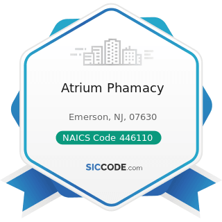 Atrium Phamacy - NAICS Code 446110 - Pharmacies and Drug Stores