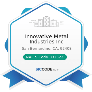 Innovative Metal Industries Inc - NAICS Code 332322 - Sheet Metal Work Manufacturing