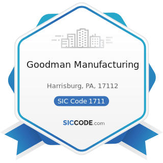 Goodman Manufacturing - SIC Code 1711 - Plumbing, Heating and Air-Conditioning