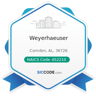 Weyerhaeuser - NAICS Code 452210 - Department Stores