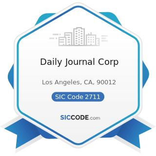 Daily Journal Corp - SIC Code 2711 - Newspapers: Publishing, or Publishing and Printing