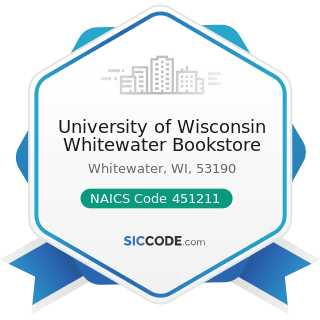 University of Wisconsin Whitewater Bookstore - NAICS Code 451211 - Book Stores