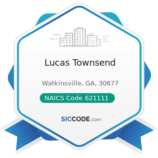 Lucas Townsend - NAICS Code 621111 - Offices of Physicians (except Mental Health Specialists)