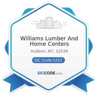 Williams Lumber And Home Centers - SIC Code 5251 - Hardware Stores