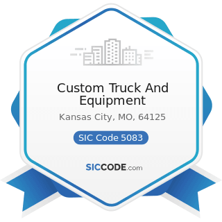 Custom Truck And Equipment - SIC Code 5083 - Farm and Garden Machinery and Equipment