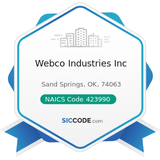 Webco Industries Inc - NAICS Code 423990 - Other Miscellaneous Durable Goods Merchant Wholesalers