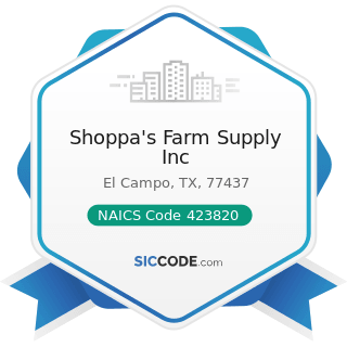 Shoppa's Farm Supply Inc - NAICS Code 423820 - Farm and Garden Machinery and Equipment Merchant...