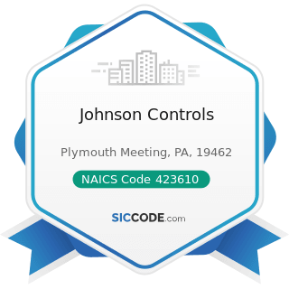 Johnson Controls - NAICS Code 423610 - Electrical Apparatus and Equipment, Wiring Supplies, and...